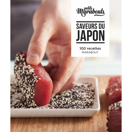 Les petits Marabout : Saveurs du Japon: 100 recettes