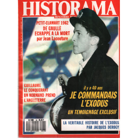 Historama n° 43 / il y a 40 ans je commandais l'exodus