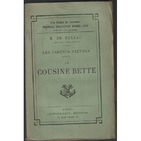 La cousine bette / les parents pauvres