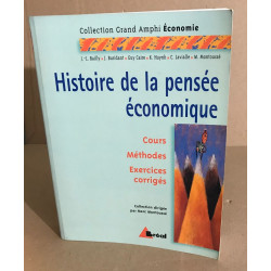 Histoire de la pensée économique / cours -méthodes- exercices corrigés