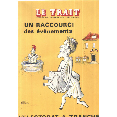 Le trait/ le journal d'un caricutariste n° 28 / un raccourci des...