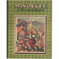 Minouche à la montagne / illustrations de J.A Dupuich