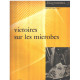 Diagrammes n° 3 / victoires sur le microbes