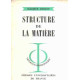 Structure de la matiere