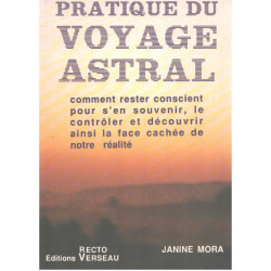 PRATIQUE DU VOYAGE ASTRAL. Comment rester conscient pour s'en...