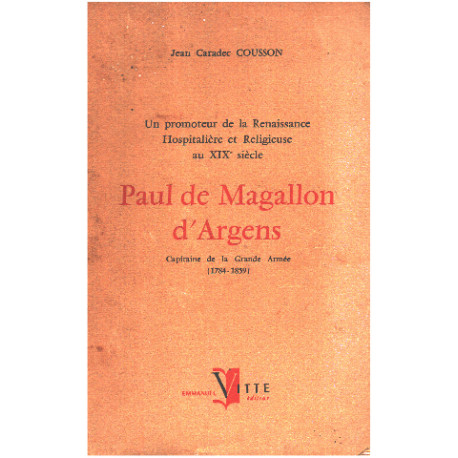 Un promoteur de la renaissance hospitaliere et religieuse au XIX°...