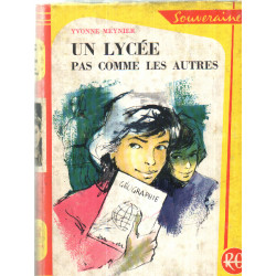 Un lycée pas comme les autres / illustrations de daniel dupuy