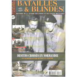 Batailles et blindés n° 17 / destins croisés en normandie ou la...