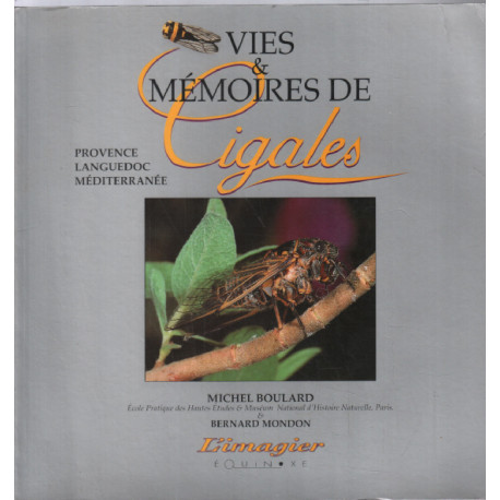 Vies et mémoires de cigales/CD inclus