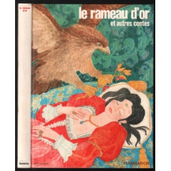 Le rameau d'or et autres contes ( illustrations de gianni benvenuti)