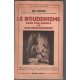 Le bouddhisme : dans son essence et son développement