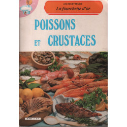 Poissons et crustacés : les recettes de la fourchette d'or