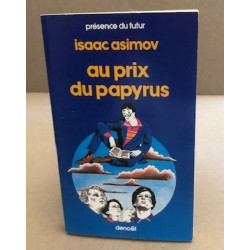 AU PRIX DU PAPYRUS