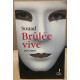 Brûlée vive