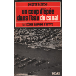 Un coup d'épée dans l'eau du canal la seconde campagne d'egypte