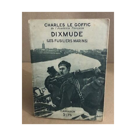 Dixmude ( les fusiliers marins )
