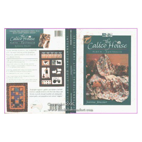 The Calico House: Perth Western Australia (International Quilt Shop)