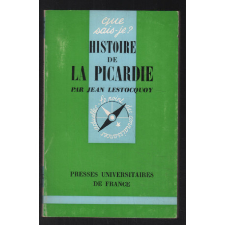 Histoire de la Picardie (que sais je ?)