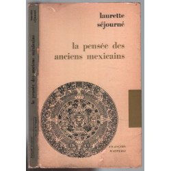 La pensée des anciens mexicains