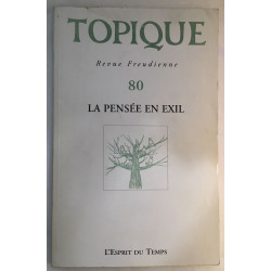 Topique numéro 80 : La Pensée en exil