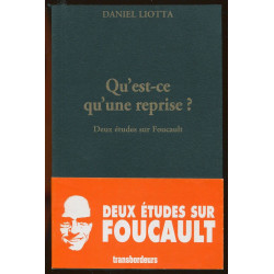 Qu'est-ce qu'une reprise ?: Deux études sur Foucault