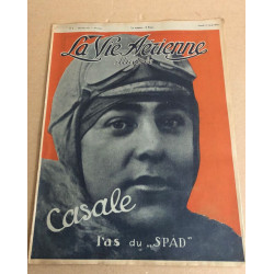 La vie aérienne illustrée n° 3 / casale l'as du " spad "