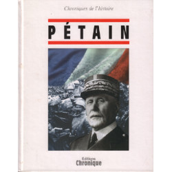 Chroniques de l'histoire Pétain