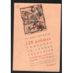 128 poèmes composés en langue française de Guillaume Apollinaire à...