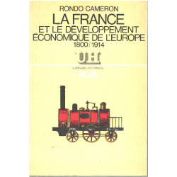 La france et le developpement économique de l'europe - 1800-1914