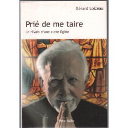 Prié de me taire