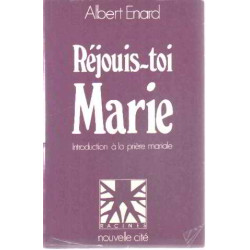 Rejouis-toi Marie, introduction à la prière mariale