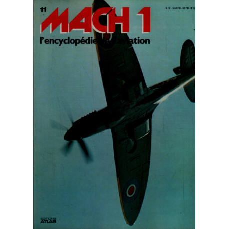 Mach 1 / l'encyclopédie de l'aviation n° 11