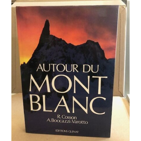 Autour du Mont Blanc