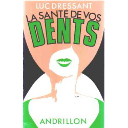 La sante de vos dents