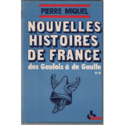 Nouvelles histoires de france / des gaulois à de gaulle **