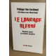 Le langage blessé / reparler aprés un accident cérébral