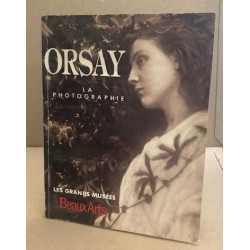 Orsay / la photographie