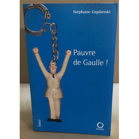 Pauvre de gaulle