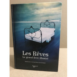 Le dictionnaire des rêves (illustré)