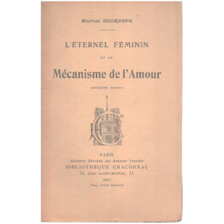 L'eternel féminin et le mécanisme de l'amour