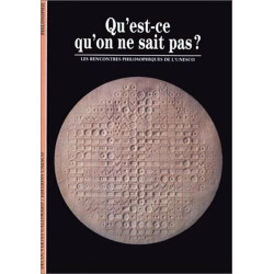 Qu'est-ce qu'on ne sait pas ? Les rencontres philosophiques de...