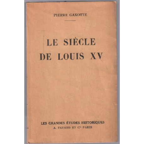 Le siècle de louis XV