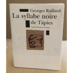 La syllabe noire de Tàpies