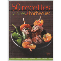 Salades et barbecues : 50 recettes