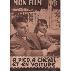 A pied à cheval et en voiture / revue mon film n° 590 gil vidal...