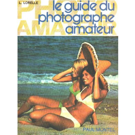 Le Guide du photographe amateur