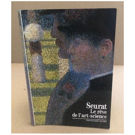 Seurat: Le rêve de l'art-science