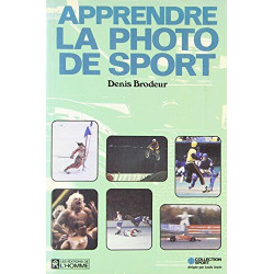 APPRENDRE LA PHOTO DE SPORT