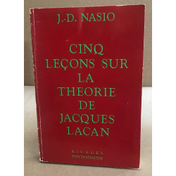 5 lecons sur la theorie de jacques lacan