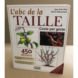 Abc de la taille (l') geste par geste : 450 dessins